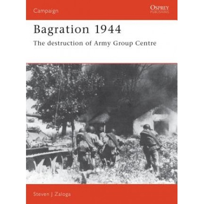 Bagration, 1944 - Zaloga Steven J.