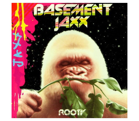 BASEMENT JAXX - Rooty
