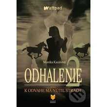 Odhalenie 2 - Monika Kasášová