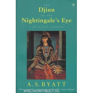 Djinn In The Nightingale's Eye | A S Byatt (ISBN: 9780099521310)