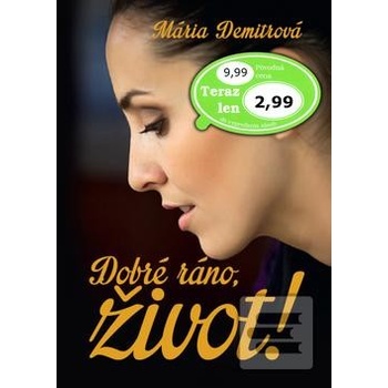 Dobré ráno, život!