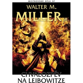 Chvalozpěv na Leibowitze - Walter Miller
