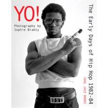 Yo! The early days of Hip Hop 1982-84 - Soul Jazz Records