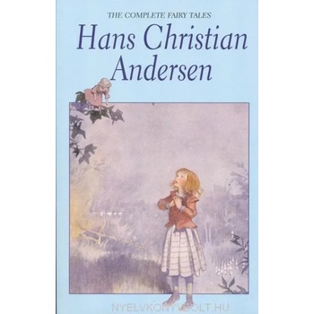 The Complete Fairy Tales H. Ch. Andersen