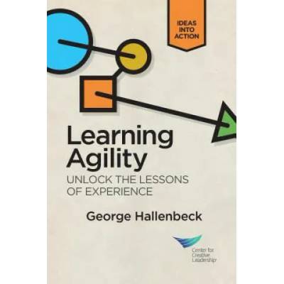 Learning Agility | George Hallenbeck