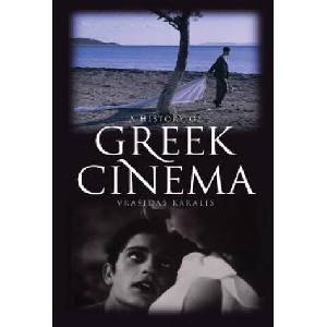History of Greek Cinema | Vrasidas Karalis (ISBN: 9781441194473)