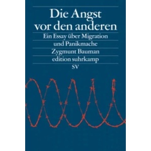 Die Angst vor den anderen | Zygmunt Bauman, Michael Bischoff (ISBN: 9783518072585)