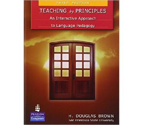 Teaching by Principles - H. Brown
