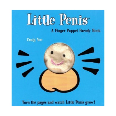 Sterling Publishing Co Inc Little Penis | Craig Yoe