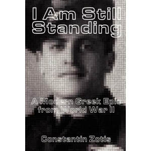 I am Still Standing | Constantin Zotis (ISBN: 9780759617209)