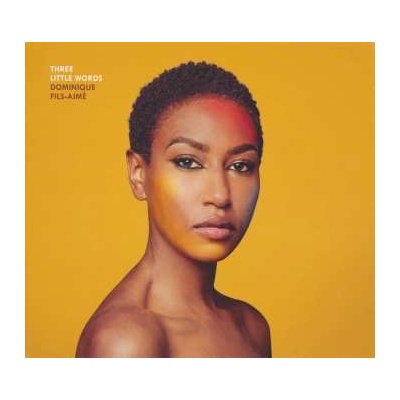 Dominique Fils-Aimé - Three Little Words CD