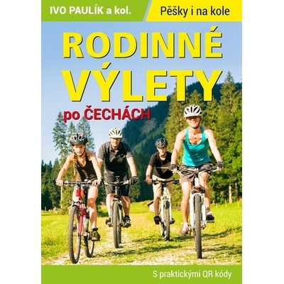 Rodinné výlety po Čechách