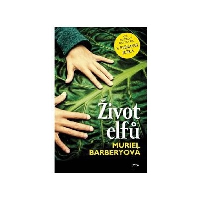 Život elfů - Muriel Barbery