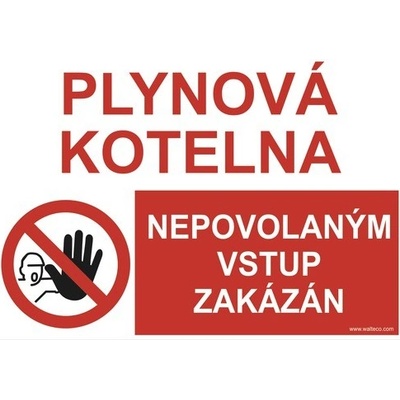 Samolepka "Plynová kotelna, nepovolaným vstup zakázán" 210x148 mm