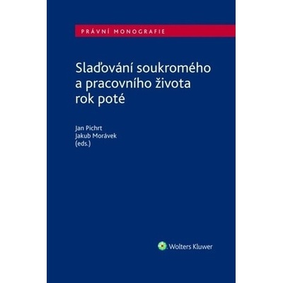 Slaďování soukromého a pracovního života rok poté