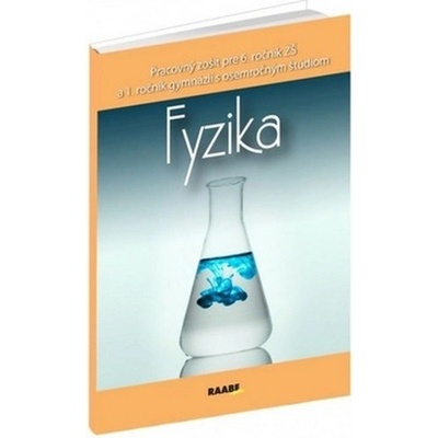 Fyzika 1 pre 6. ročník základnej školy a 1. ročník gymnázií s osemročným štúdiom