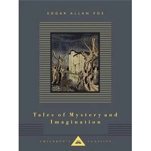 Tales of Mystery and Imagination: Illustrated by Arthur Rackham | Edgar Allan Poe, Arthur Rackham (ISBN: 9781101907979)