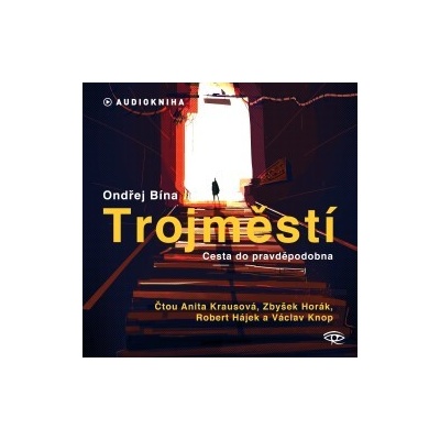 Trojměstí - Ondřej Bína - čte Zbyšek Horák