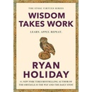 WISDOM TAKES WORK
