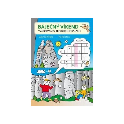 Báječný víkend v Adršpašsko-teplických skalách - Zábavné luštění - Iva Nováková