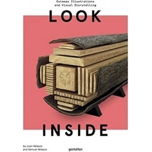 Look Inside: Cutaway Illustrations and Visual... Gestalten, Juan Velasco, Samue