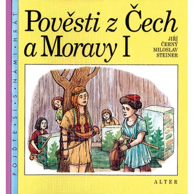 Pověsti z Čech a Moravy I