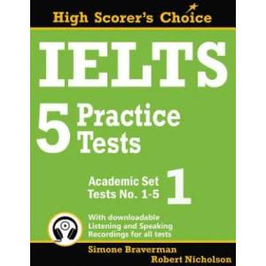 IELTS 5 Practice Tests, Academic Set 1 | Simone Braverman, Robert Nicholson (ISBN: 9780987300928)