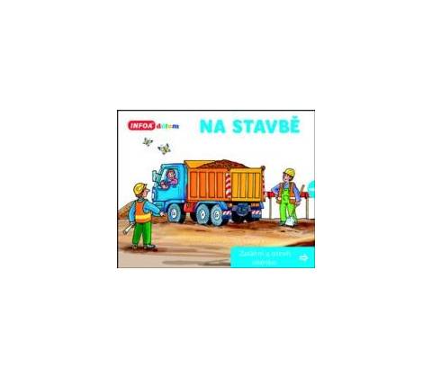 Na stavbě