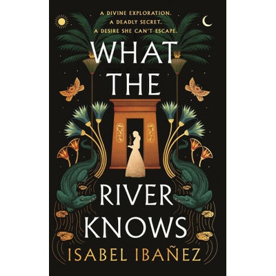 What the River Knows