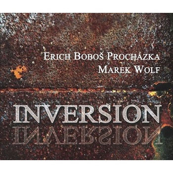 PROCHAZKA BOBOS E. & WOLF MAREK - INVERSION (1CD)