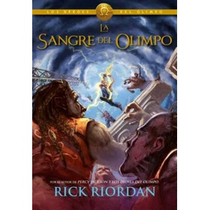 La sangre del Olimpo. Los héroes del Olimpo 5 | Rick Riordan (ISBN: 9788490431276)