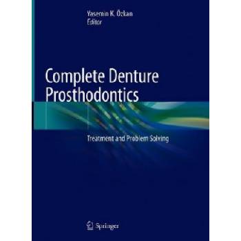 Complete Denture Prosthodontics | Yasemin K. Özkan