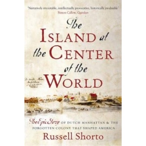 Island at the Center of the World | Russell Shorto (ISBN: 9780349140209)