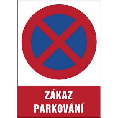 Značka Zákaz parkování, hliník, 210 × 297 mm BZ AE142