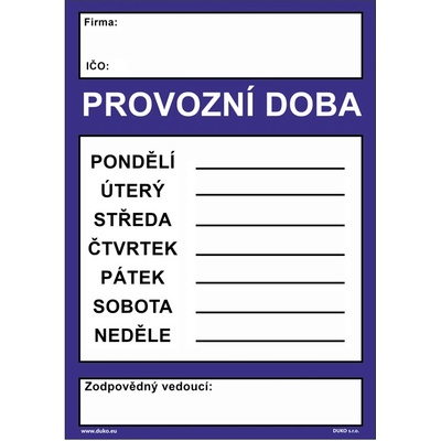 DUKO PROVOZNÍ DOBA Formát: 210 x 297 mm, Materiál: plast 5 mm, samolepící vinylová fólie