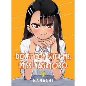 DONT TOY WITH ME MISS NAGATORO V19 (2025)