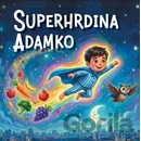 Superhrdina Adamko