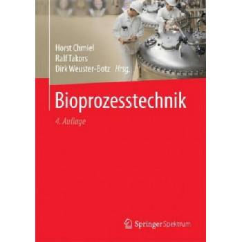 Image 1 of Bioprozesstechnik | Horst Chmiel, Ralf Takors, Dirk Weuster-Botz