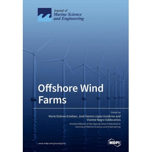 Offshore Wind Farms | María Dolores Esteban, José-Santos López-Gutiérrez, Vicente Negro Valdecantos (ISBN: 9783039285624)
