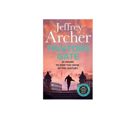 Traitors Gate - Jeffrey Archer