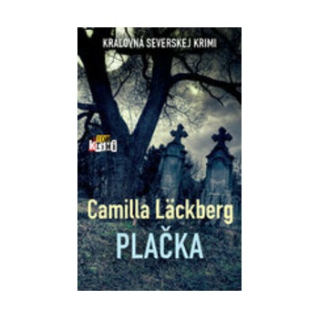 Plačka - Camilla Läckberg