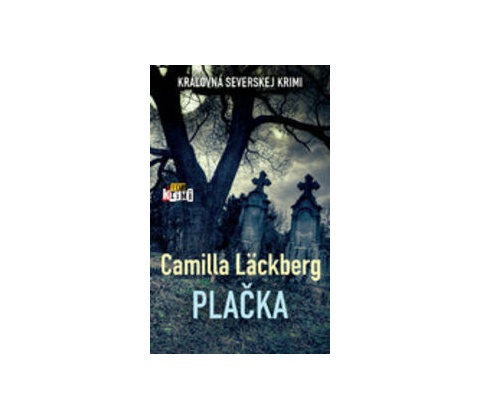 Plačka - Camilla Läckberg