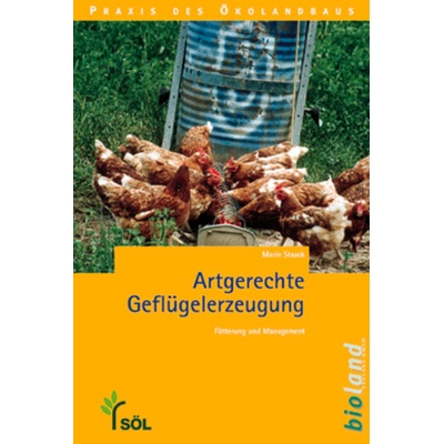 Artgerechte Geflügelerzeugung