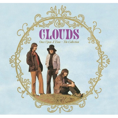 CLOUDS - ONCE UPON A TIME - THE COLLECTION (3CD)