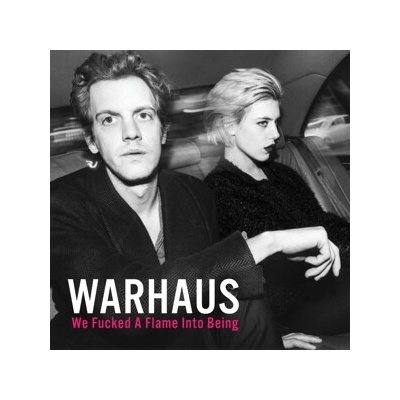 WARHAUS - WE FUCKED A FLAME INTO BEING LTD. LP