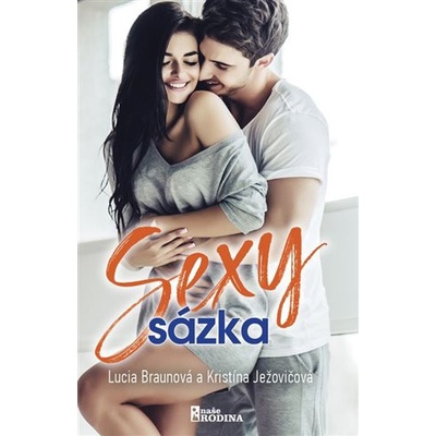 Sexy sázka - Kristína Ježovičová, Lucia Braunová