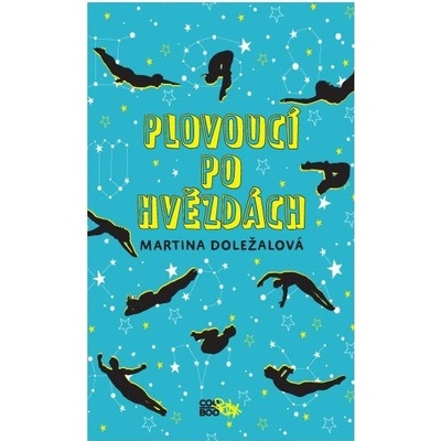 Plovoucí po hvězdách - Martina Doležalová