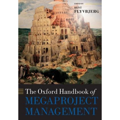 "The Oxford Handbook of Megaproject Management" - "" ("Flyvbjerg Bent")(Paperback)