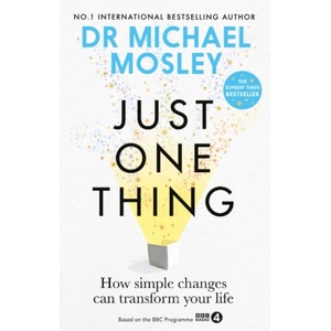 Just One Thing (ISBN: 9781780725901)