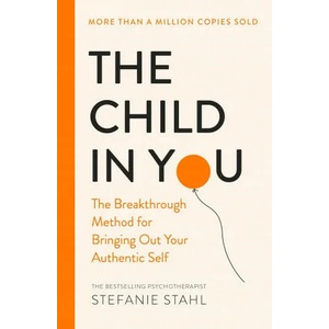 Child In You | Stefanie Stahl (ISBN: 9780241473375)